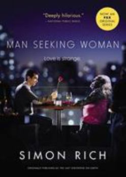 Paperback Man Seeking Woman (Originally Published as the Last Girlfriend on Earth) Book