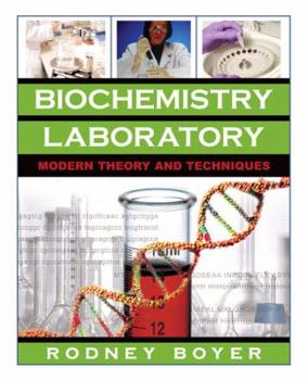 Paperback Biochemistry Laboratory: Modern Theory and Techniques Book