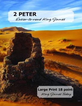 Paperback 2 PETER Easier-to-read King James: LARGE PRINT — 18 point, King James Today™ Book