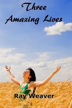 Paperback Three Amazing Lives Book