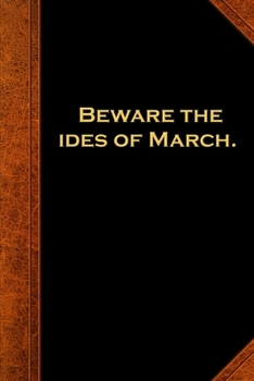 2020 Weekly Planner Shakespeare Quote Beware Ides March 134 Pages: 2020 Planners Calendars Organizers Datebooks Appointment Books Agendas