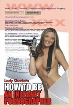 Paperback How to Be an Internet Pornographer Book