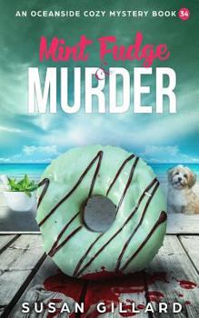 Paperback Mint Fudge & Murder: An Oceanside Cozy Mystery - Book 34 Book