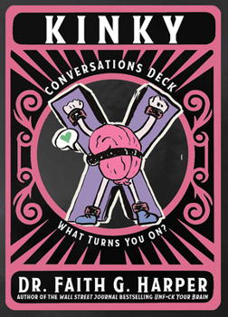 Misc. Kinky Conversation Deck: What Turns You On? Book
