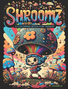 Paperback Shroomz: Volume 1 Book