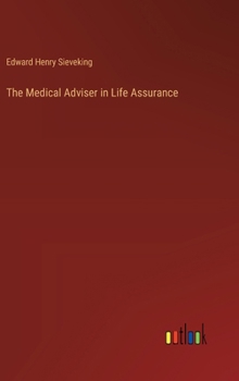 The Medical Adviser in Life Assurance