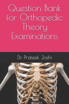 Paperback Question Bank for Orthopedic Theory Examinations Book