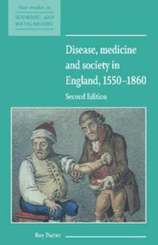 Disease, Medicine and Society in England, 1550-1860 (New Studies in Economic and Social History) - Book  of the New Studies in Economic and Social History