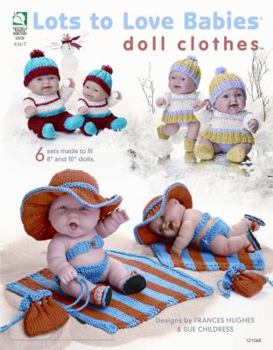 Paperback Lots to Love Babies(r) Doll Clothes(tm) Book