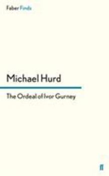 Paperback The Ordeal of Ivor Gurney Book