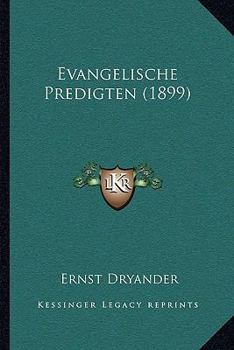 Paperback Evangelische Predigten (1899) [German] Book