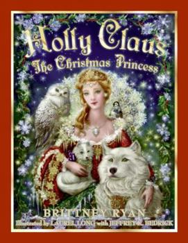 Hardcover Holly Claus: The Christmas Princess Book