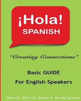 Paperback Hola Spanish: Creating Connections Book