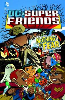 DC Super Friends: Nothing to Fear