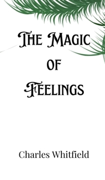 Hardcover The Magic of Feelings Book