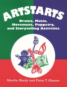 Paperback Artstarts: Drama, Music, Movement, Puppetry, and Storytelling Activities Book