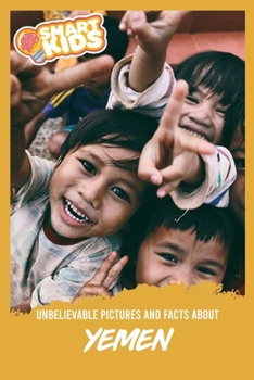 Paperback Unbelievable Pictures and Facts About Yemen Book