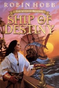 Ship of Destiny - Book #6 of the Die Zauberschiffe