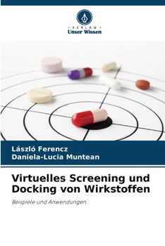 Virtuelles Screening und Docking von Wirkstoffen