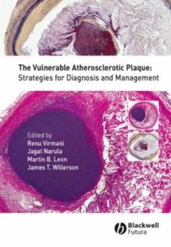 Hardcover The Vulnerable Atherosclerotic Plaque: Strategies for Diagnosis and Management Book