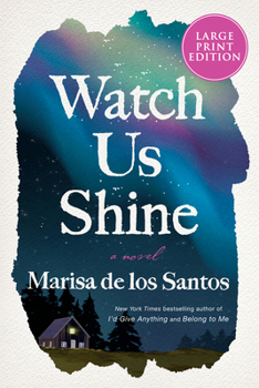 Paperback Watch Us Shine [Large Print] Book