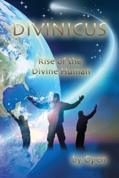 Paperback Divinicus: Rise of the Divine Human Book