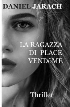 Paperback La Ragazza Di Place Vendôme [Italian] Book