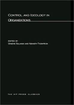 Paperback Control and Ideology in Organizations Book