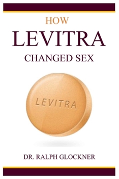 Paperback How Levitra Changed Sex Book
