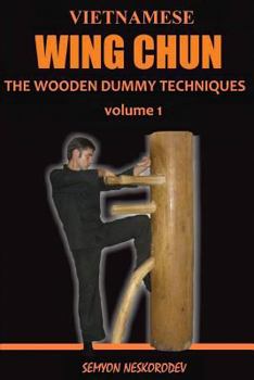 Paperback Vietnamese wing chun: The wooden dummy techniques Book
