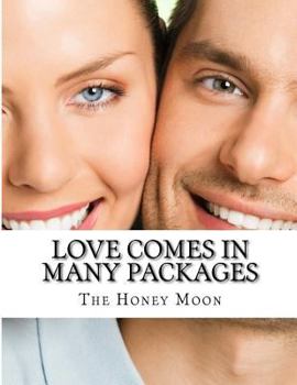 Paperback Love Comes in Many Packages: A Love & Romance Story Book