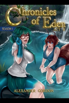 Paperback Chronicles of Eden - Act II Book
