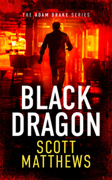 Black Dragon (Adam Drake)