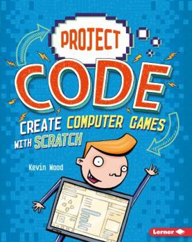 Paperback Create Computer Games with Scratch Book