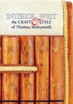 Paperback Interior West: The Craft & Style of Thomas Molesworth Book