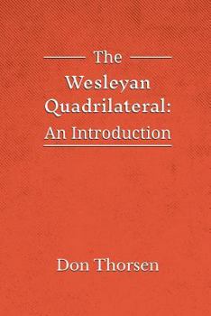Paperback The Wesleyan Quadrilateral: An Introduction Book