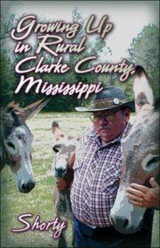 Paperback Growing Up in Rural Clarke County, Mississippi Book