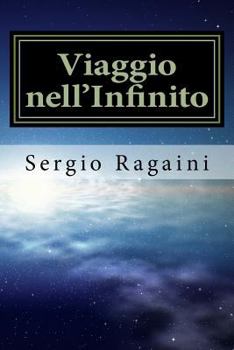 Paperback Viaggio nell'Infinito [Italian] Book