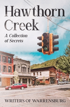 Paperback Hawthorn Creek: A Collection of Secrets Book