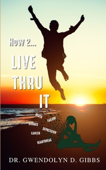 Paperback How 2 Live Thru It Book