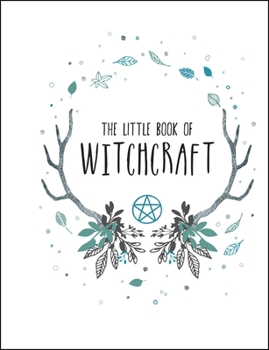 Hardcover The Little Book of Witchcraft Book