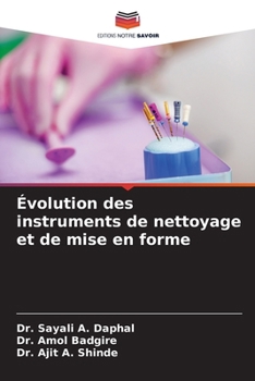 Paperback Évolution des instruments de nettoyage et de mise en forme [French] Book