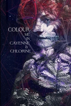 Paperback Colour Me in Cayenne & Chlorine Book
