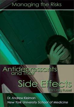 Library Binding Antidepressants and Their Side Effects: Managing the Risks Book