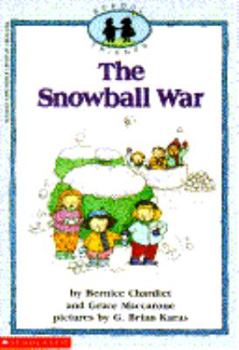 The Snowball War (School Friends) - Book #6 of the School Friends (Scholastic)