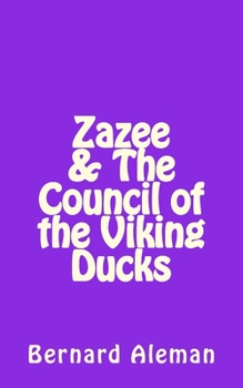Paperback Zazee & The Council of the Viking Ducks Book