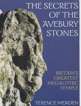 Paperback Guide to the Avebury: The Secrets of the Avebury Stones: Britains Greatest Megalithic Temple Book