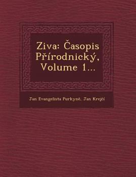 Paperback Ziva: Asopis P Irodnicky, Volume 1... [Czech] Book