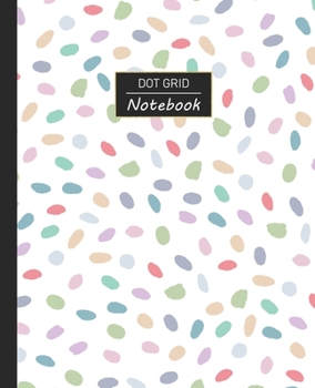 Paperback Dot Grid Notebook: Dotted Grid Notebook/Journal - Abstract Watercolor Dots - 100 Pages - 7.5" x 9.25" - Children Kids Girls Teens Women - Book