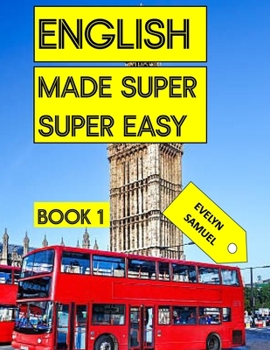 Paperback English: MADE SUPER SUPER EASY Book 1 Book